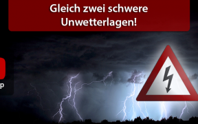 Schwere Unwetterlagen am 10. Juni und vom 11. bis 12. Juni