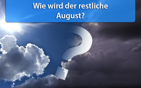 Temperaturprognose für Mitte und Ende August 2018