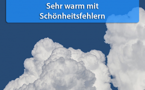 Sehr warm mit Schauern und Gewittern Anfang September 2018