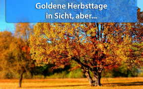 Goldene Herbsttage Anfang Oktober 2018