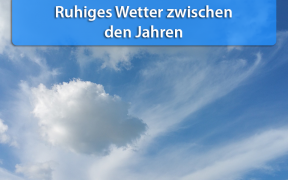 Ruhiges Wetter zwischen den Jahren 2018