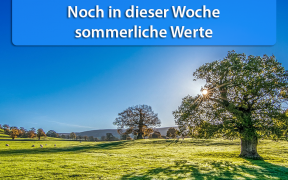 Sommerliche Temperaturen Ende April 2019