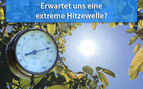 Extreme Hitze Anfang und Mitte Juni 2019