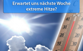 Extreme Hitze Ende Juni 2019