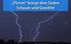 Gewitter durch Tief Pirmin am 6. und 7. Juli 2019