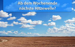 Neue extreme Hitzewelle Ende Juli 2019