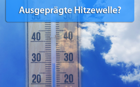 Hitzewelle Ende August 2019