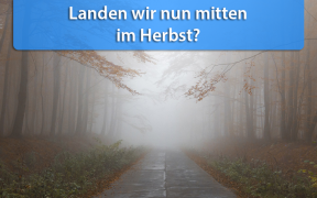 Herbstwetter Anfang September 2019