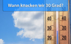 30 Grad Ende Mai 2020