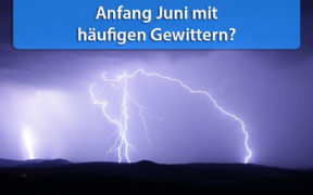 Gewittrige Phase Anfang Juni