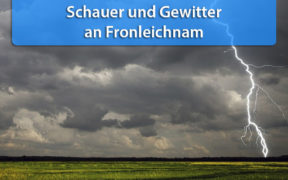 Gewitter Fronleichnam 2020