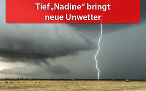 Unwetter Tief Nadine am 17. Juni 2020