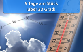 Extreme Hitzewelle Anfang und Mitte August 2020