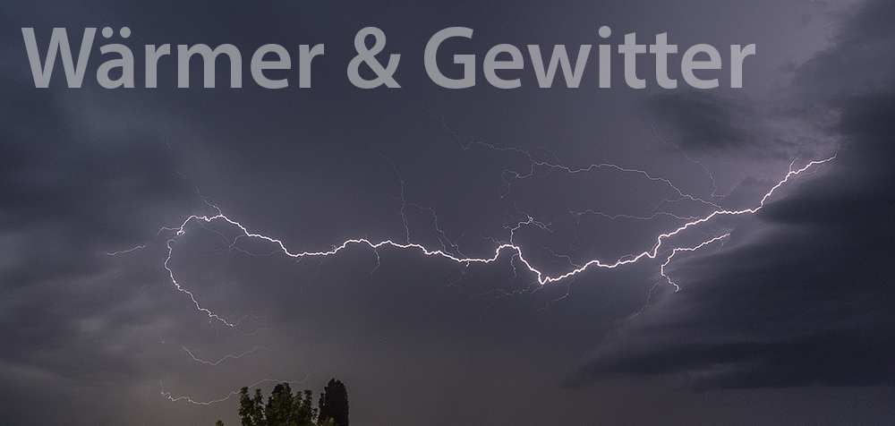 Neue Woche Wärmer mit Schauern und Gewittern!
