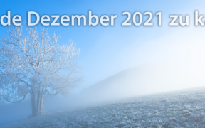Ende Dezember 2021 zu kalt
